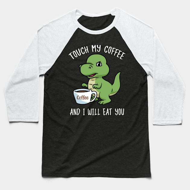 Coffee Lover Gift Men Dinosaur Coffee Gifts Women Coffee Baseball T-Shirt by PomegranatePower